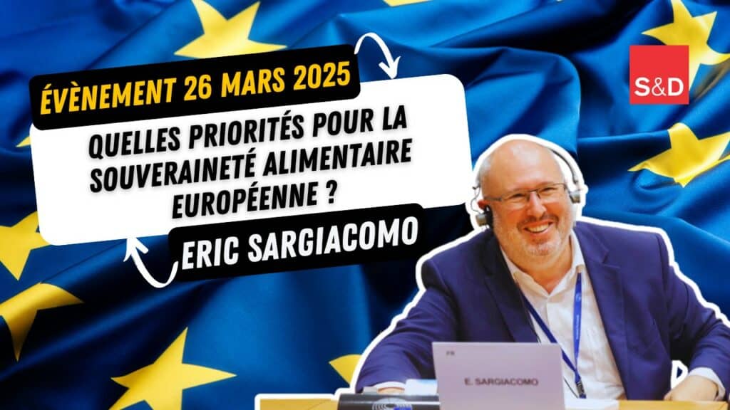 Député européen Eric Sargiacomo lors d'un événement sur la souveraineté alimentaire européenne, avec le drapeau de l'Union européenne en arrière-plan.